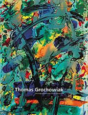 Cover of: Thomas Grochowiak – Monographie und Werkübersicht