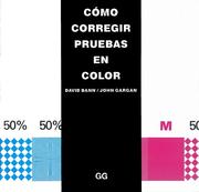 Cómo Corregir Pruebas en Color by David Bann, John Gargan