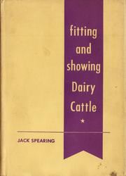 Cover of: Fitting and showing dairy cattle.
