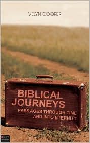 Cover of: Biblical Journeys: Passages Through Time and Into Eternity