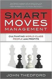 Cover of: Smart Moves Management: Cultivation World-Class People and Profits by 