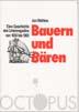 Cover of: Bauern und Bären: eine Geschichte des Unterengadins von 1650 bis 1800