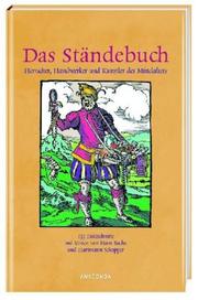 Cover of: Das Ständebuch: Herrscher, Handwerker und Künstler des ausgehenden Mittelalters