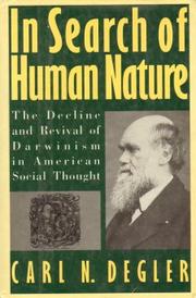 Cover of: In search of human nature: the decline and revival of Darwinism in American social thought