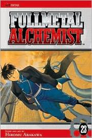 Cover of: Fullmetal Alchemist, Vol. 23