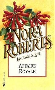 Cover of: Affaire Royale (Language of Love, #35) (Language of Love, No 35) by Nora Roberts