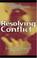 Cover of: Resolving Conflict