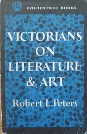 Cover of: Victorians on literature & art. by Robert Peters