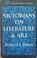 Cover of: Victorians on literature and art