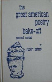 The great American poetry bake-off, second series by Robert Peters