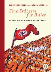 Cover of: Eine Erdbeere für Hitler: Deutschland unterm Hakenkreuz