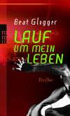 Cover of: Lauf um mein Leben by 