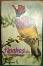 Finches and soft-billed birds by Henry Bates, Henry J. Bates, Henr Bates, Bob Busenbark