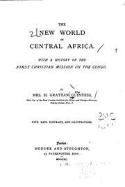 Cover of: The New World of Central Africa: With a History of the First Christian ...