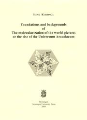 Cover of: Foundations and backgrounds of The molecularization of the world picture, or the rise of the Universum Arausiacum
