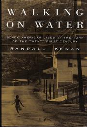 Cover of: Walking on Water: Black American Lives at The Turn of The Twenty-First Century