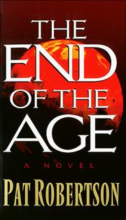 Cover of: The End of the Age by Pat Robertson