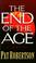 Cover of: The End of the Age