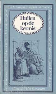 Cover of: Huilen op de kermis: inhoudende honderd en vijf 'straatmadelieven'