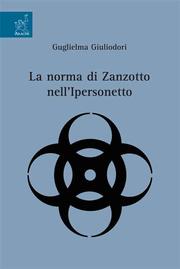 Cover of: La norma di Zanzotto nell'Ipersonetto