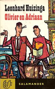 Cover of: Olivier en Adriaan: nieuwe avonturen van Adriaan en Olivier uit hun eigen mond opgetekend