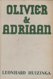 Cover of: Olivier en Adriaan by door Leonhard Huizinga