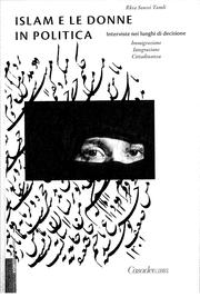 Cover of: Islam e le donne in politica: interviste nei luoghi di decisione : immigrazione, integrazione, cittadinanza