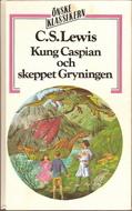 Cover of: Kung Caspian och skeppet Gryningen by C.S. Lewis