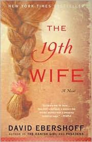 Cover of: The 19th wife by David Ebershoff