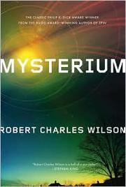 Cover of: Mysterium by Robert Charles Wilson