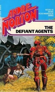 Cover of: The Defiant Agents (Ross Murdock Series, No 3)