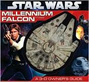 Cover of: Millenium Falcon: A 3-D Owner's Guide (Star Wars)