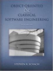 Cover of: Object-Oriented and Classical Software Engineering by Stephen R. Schach, Stephen R. Schach