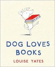 Cover of: Dog loves books
