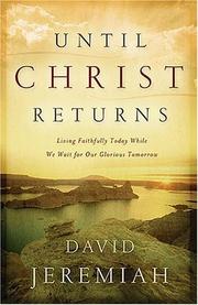 Cover of: Until I come by David Jeremiah