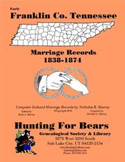 Cover of: Early Franklin Co. Tennessee Marriage Records 1838-1874