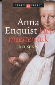 Cover of: Het meesterstuk by Anna Enquist