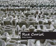 Cover of: Rue Curiol: Matkapäiväkirja Interrail-matkastani Euroopassa heinäkuussa 2010