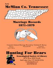 Early McMinn Co. Tennessee Marriage Records 1871-1879 by Nicholas Russell Murray