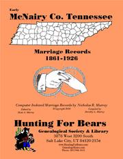Cover of: McNairy Co TN Marriages 1861-1926 by 