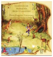 Cover of: Cuentos de bosques, ríos y lagunas by María Eugenia Coeymans