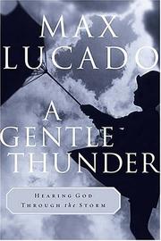 Cover of: A Gentle Thunder: Hearing God Through the Storm