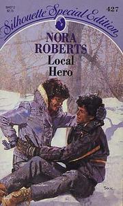 Cover of: Local hero by Nora Roberts