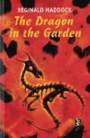 The dragon in the garden by Reginald Maddock