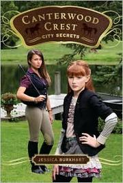 Cover of: City Secrets (Canterwood Crest, No 9)