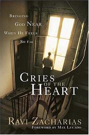 Cover of: Cries of The Heart by Ravi K. Zacharias