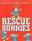 Cover of: Rescue Bunnies