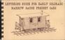 Cover of: Lettering guide for early Colorado narrow gauge freight cars