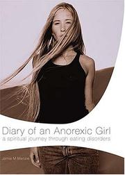 Cover of: Diary of an anorexic girl by Morgan Menzie
