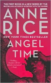 Cover of: Angel Time by Anne Rice, Anne Rice